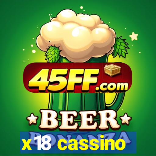 x18 cassino
